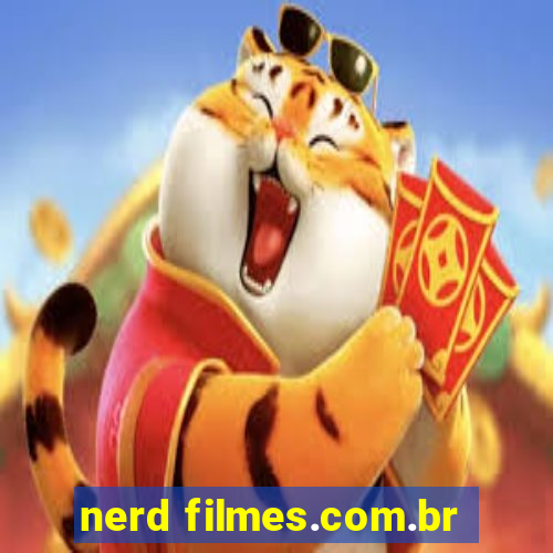 nerd filmes.com.br